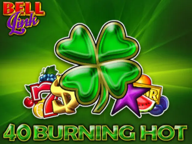 40 Burning Hot